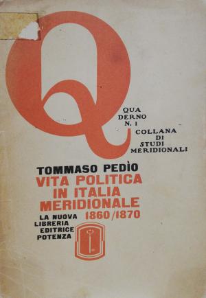VITA POLITICA IN ITALIA MERIDIONALE 1860/1870